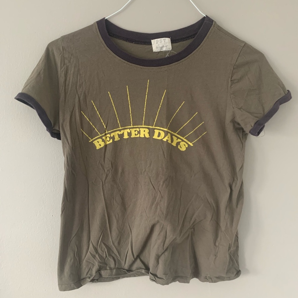 Better days T Shirt